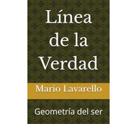 Línea de la Verdad: Una travesía filosófica entre razón, símbolo y libertad
