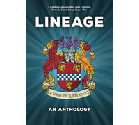 Lineage: A Lethbridge-Stewart Anthology: From the Classic Era of Doctor Who