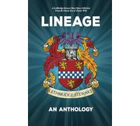 Lineage: A Lethbridge-Stewart Anthology: From the Classic Era of Doctor Who