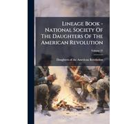 Lineage Book - National Society Of The Daughters Of The American Revolution