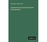 Lineamenti di una storia del diritto internazionale