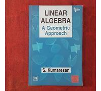 Linear Algebra: A Geometric Approach