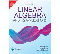 Linear Algebra and Its Applications, 5th Edition - Pearson