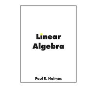 Linear Algebra: Finite-Dimensional Vector Spaces