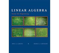 Linear Algebra: From the Beginning