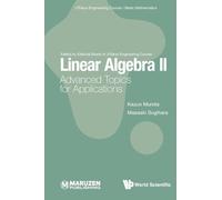 Linear Algebra Ii: Advanced Topics For Applications: 0 (Utokyo Engineering Course/ Basic Mathematics)