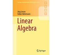 Linear Algebra – Springer Undergraduate Mathematics Series – Springer Verlag