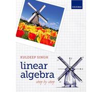 Linear Algebra: Step by Step