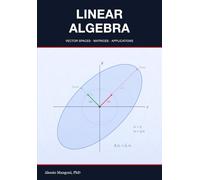Linear Algebra: vector spaces, matrices and applications
