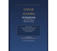 LINEAR ALGEBRA WORKBOOK