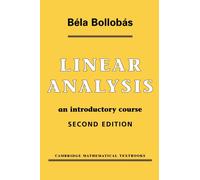 Linear Analysis : An Introductory Course
