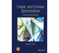 Linear and Convex Optimization: A Mathematical Approach