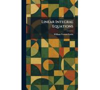 Linear Integral Equations