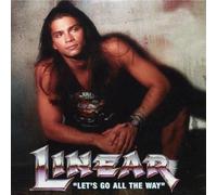 LINEAR - Lets Go All the Way