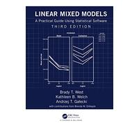 Linear Mixed Models: A Practical Guide Using Statistical Software