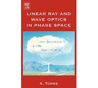Linear Ray and Wave Optics in Phase Space: Bridging Ray and Wave Optics via the Wigner Phase-Space Picture