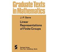 Linear Representations of Finite Groups: 42 (Graduate Texts in Mathematics, 42)