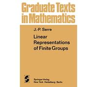 Linear Representations of Finite Groups: 42 (Graduate Texts in Mathematics, 42)