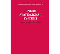 Linear State/Signal Systems: 183 (Encyclopedia of Mathematics and its Applications, Series Number 183)
