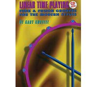 Linear Time Playing: Funk & Fusion Grooves for the Modern Styles