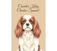 Lined Notebook 6x9: Cavalier King Charles Spaniel Notebook for Studying, Work, Note Taking | Cute Watercolor Dog Portrait Journal for Girls, Women, Teens | Cavalier King Charles Fan Gift (Dog breeds)