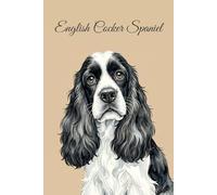 Lined Notebook 6x9: English Cocker Spaniel Notebook for Studying, Work, Note Taking | Cute Watercolor Dog Portrait Journal for Girls, Women, Teens | Cocker Spaniel Fan Gift (Dog breeds)