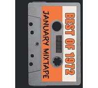 Lined Notebook Best of 1972 January Mixtape: Fun Alternative to a Birthday Card