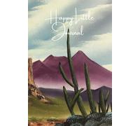 Lined Notebook: Desert Landscape Oil Painting Journal | Plateau Mountains and Cactus Canvas | Bob Ross Happy Little Trees by Certified Ross Instructor ... 6x9, 120 Pages | for adults, teens and kids