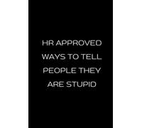 Lined Notebook for Writing, Taking Notes and Journaling - HR Approved Ways... - Perfect for the Office and Home | Gift Idea for Coworkers | Birthday | ... | Secret Santa | 6"x 9" - A5 Black Cover