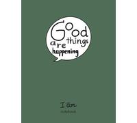 Lined Notebook - Good things are happening - 100 Pages - Large (8.5 x 11 inches) - pastel color - Ebony