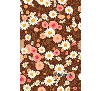 Lined Notebook: Wide Ruled Paper with Charming Daisy and Rose Flower Design - 120 Pages 6x9: Beautiful Botanical Cover for Students, Women, and Nature Enthusiasts