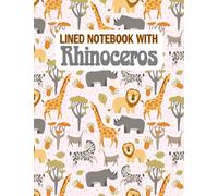 Lined Notebook With Rhinoceros: Notebook with blank lines and the cute logo for writing and taking notes for teenagers, students, men, women, everyone ... paper, Paperback, Size 8.5"x11" 120 pages.