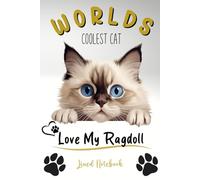 Lined Notebook - Worlds Coolest Cat, Love My Ragdoll