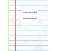 Lined Paper Design Composition Notebook: White and Blue Lines Primary College Rule Notebook K2 Lined Journal, School Supplies, Teacher Appreciation, Back to School Essentials