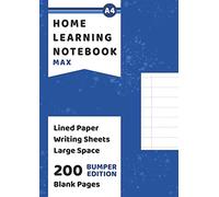 Lined Paper Large Space Notebook Max: Bumper Edition 200 Blank Ruled Writing Pages With Large Lines For Children Learning to Write