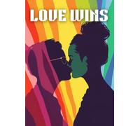 Lined Paper Notebook - Love Wins: 107 Pages Lined Paper, A4 (8.3 x 11.7 inches), Rainbow Pride, Large Journal for Creative Writing, Personal Diary, Journaling, College or School