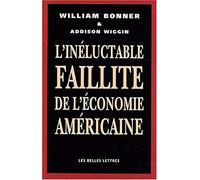 L'Ineluctable Faillite de l'Economie Americaine (Romans, Essais, Poesie, Documents)