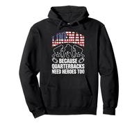 Lineman Because Quarterbacks Need Heroes Too Funny Football Pullover Hoodie