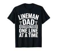 Lineman Dad Restoring Power One Line At A Time Lineworker T-Shirt