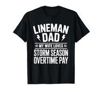 Lineman Dad Storm Season Pays The Bills Electrician Linework T-Shirt