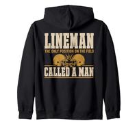 Lineman The Only Position Called A Man Football Player Zip Hoodie