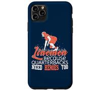 Linemen Because Quarterbacks Need Heroes Too Funny Football Case for iPhone 11 Pro Max