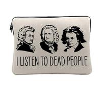Linen Look Computer and Tablet Case - I Listen to Dead People Bach Mozart Beethoven Music Composer Classical - 14-15 Inches Protective Laptop Sleeve Printed in France
