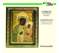 Linensemble - Gorecki: Lerchenmusik / Gubaidulina: Punkte, Linien Und Zickzack