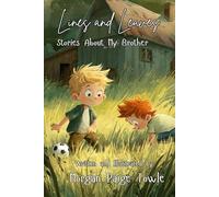 Lines and Leaves: Stories About My Brother