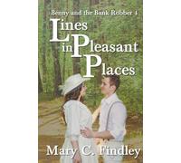 Lines in Pleasant Places: 4 (Benny and the Bank Robber)