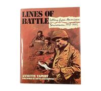 Lines of Battle: Letters from American Servicemen : 1941-1945
