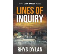 Lines of Inquiry: A Black Beacons Murder Mystery: A DCI Evan Warlow Crime Thriller: 9