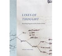 Lines of Thought : Branching Diagrams and the Medieval Mind