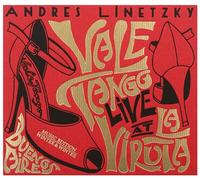Linetzky, Andres & Vale Tang - Live at La Viruta